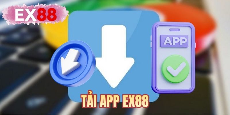 Tải app EX88